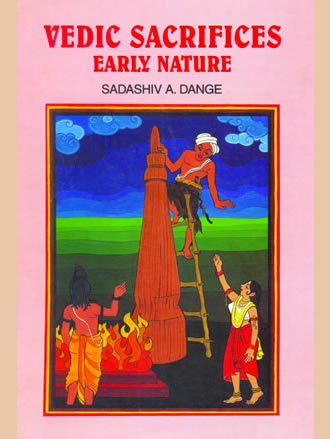 VEDIC SACRIFICES : Early Nature (Set of 2 Vols.) - Retail Maharaj