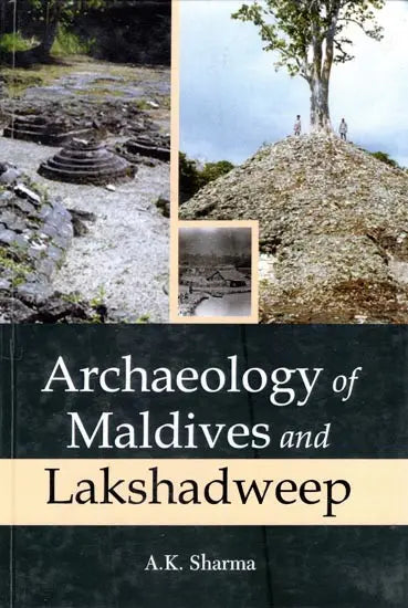 Archaeology of Maldives and Lakshadweep - Retail Maharaj
