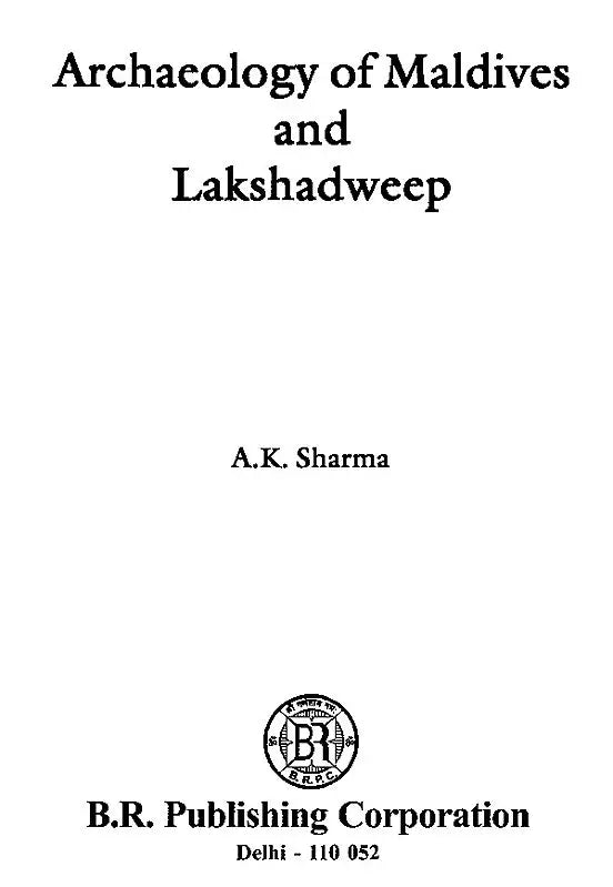Archaeology of Maldives and Lakshadweep - Retail Maharaj