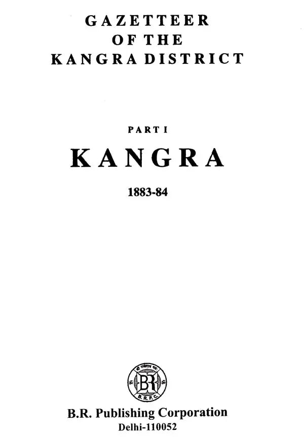 Gazetteer of the Kangra District- Kangra 1883-84 (Part-1) - Retail Maharaj