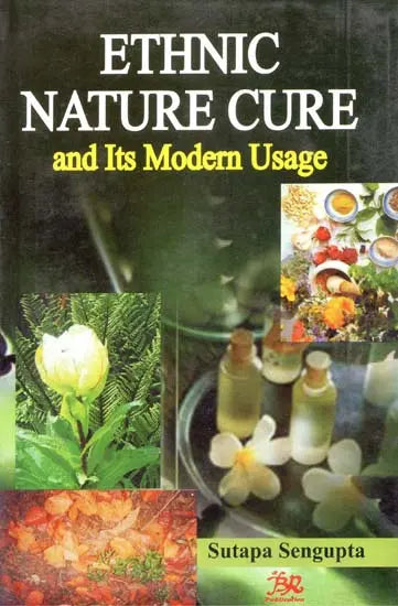 Ethnic Nature Cure and Its Modern Usage - Retail Maharaj