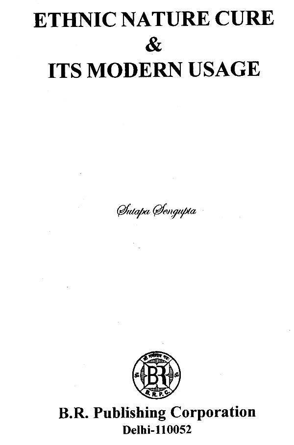 Ethnic Nature Cure and Its Modern Usage - Retail Maharaj