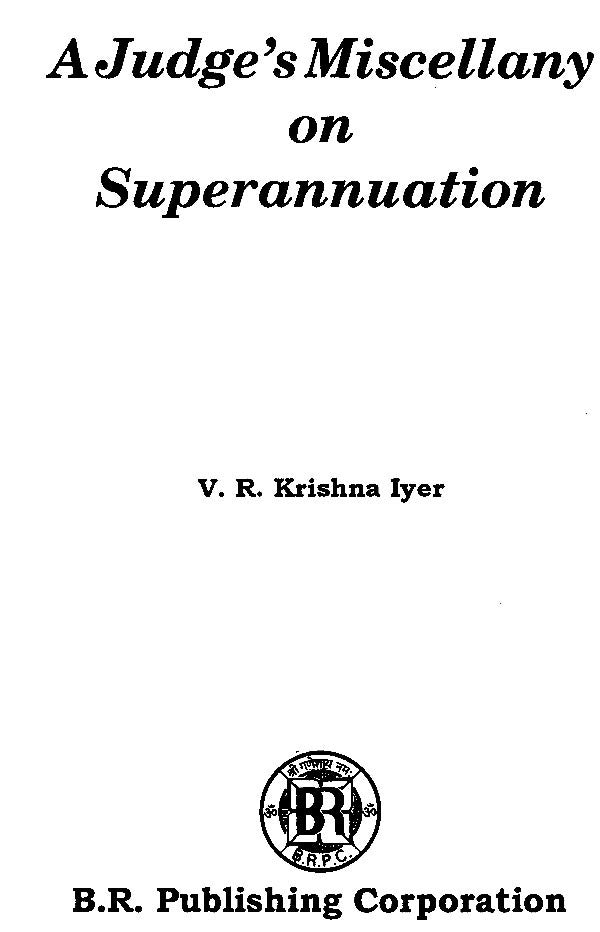 A Judge's Miscellany on Superannuation - Retail Maharaj