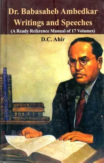 Dr. Baba Saheb Ambedkar Writing and Speeches (A Ready Reference Mannual of 17 Volumes) - Retail Maharaj