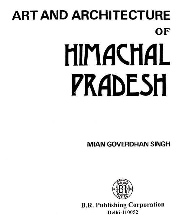 Art and Architecture of Himachal Pradesh - Retail Maharaj