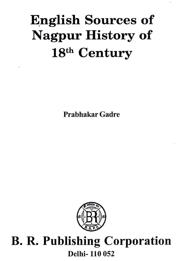 English Sources of Nagpur History of 18th Century - Retail Maharaj