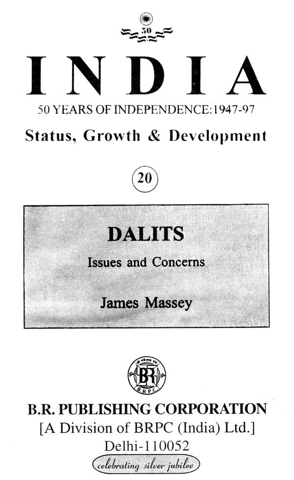 India 50 Years of Independence: 1947-97 Status, Growth & Development- Dalits: Issyes and Concerns (Part-20) - Retail Maharaj