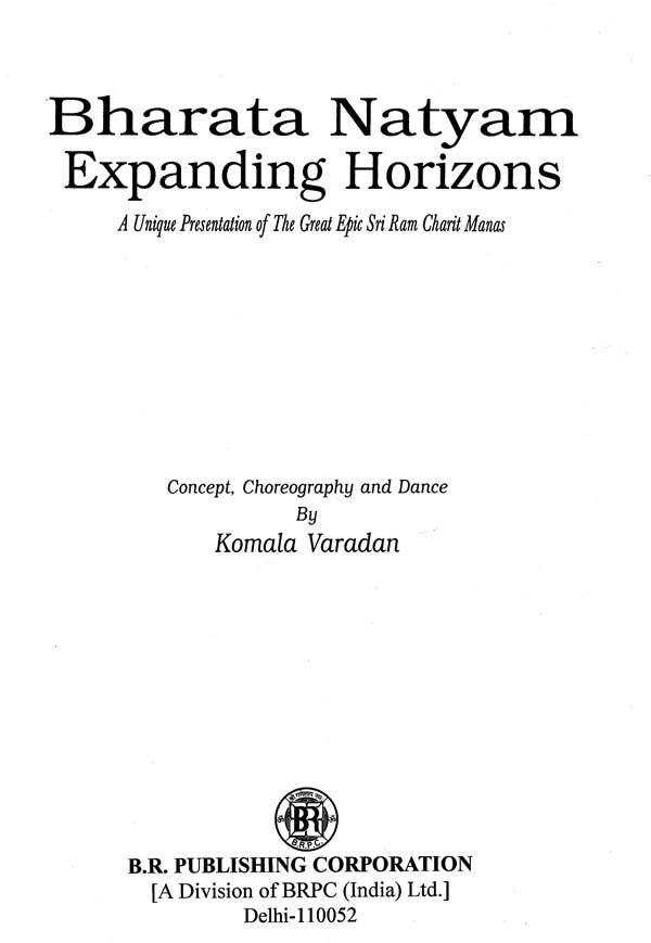 Bharata Natyam Expanding Horizons- A Unique Presentation of the Great Epic Sri Ram Charit Manas - Retail Maharaj