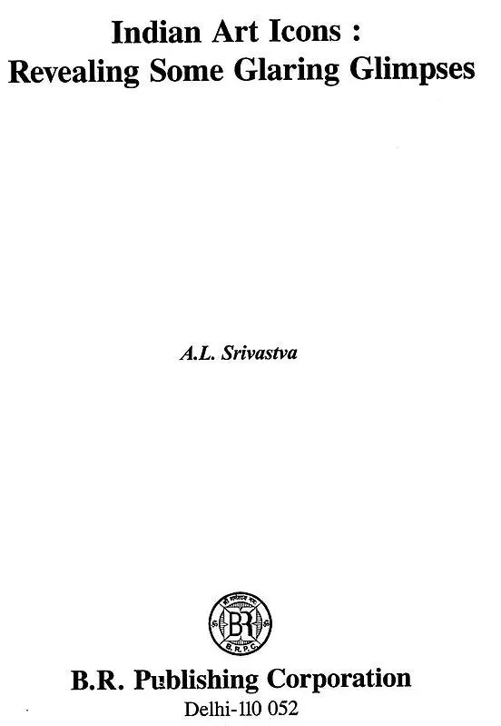 Indian Art Icons (Revealing Some Glaring Glimpses) - Retail Maharaj