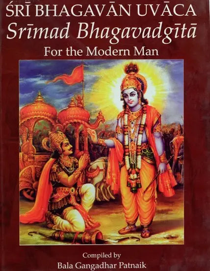 Sri Bhagvan Uvaca Srimad Bhagavadgita For The Modern Man - Retail Maharaj