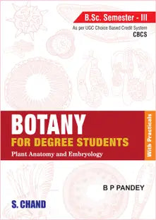 Botany for Degree Students - Plant Anatomy and Embryology, Includes Practicals - Retail Maharaj