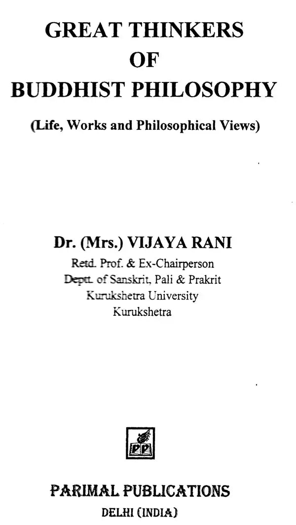 Great Thinkers of Buddhist Philosophy (Life, Works and Philosophical View) - Retail Maharaj