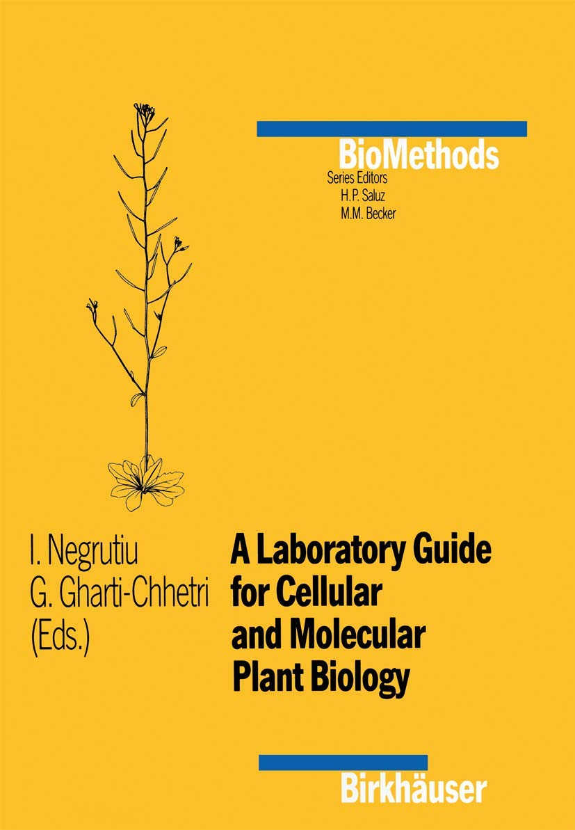 A Laboratory Guide for Cellular and Molecular Plant Biology: 4 (Biomethods) - Retail Maharaj
