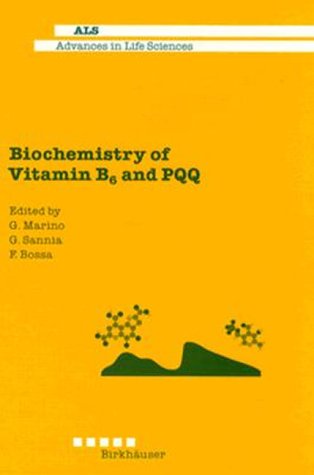 Biochemistry of Vitamin B6 and Pqq (Advances in Life Sciences) - Retail Maharaj