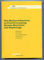 The Maillard Reaction in Food Processing, Human Nutrition, and Physiology (Advances in Life Sciences) - Retail Maharaj