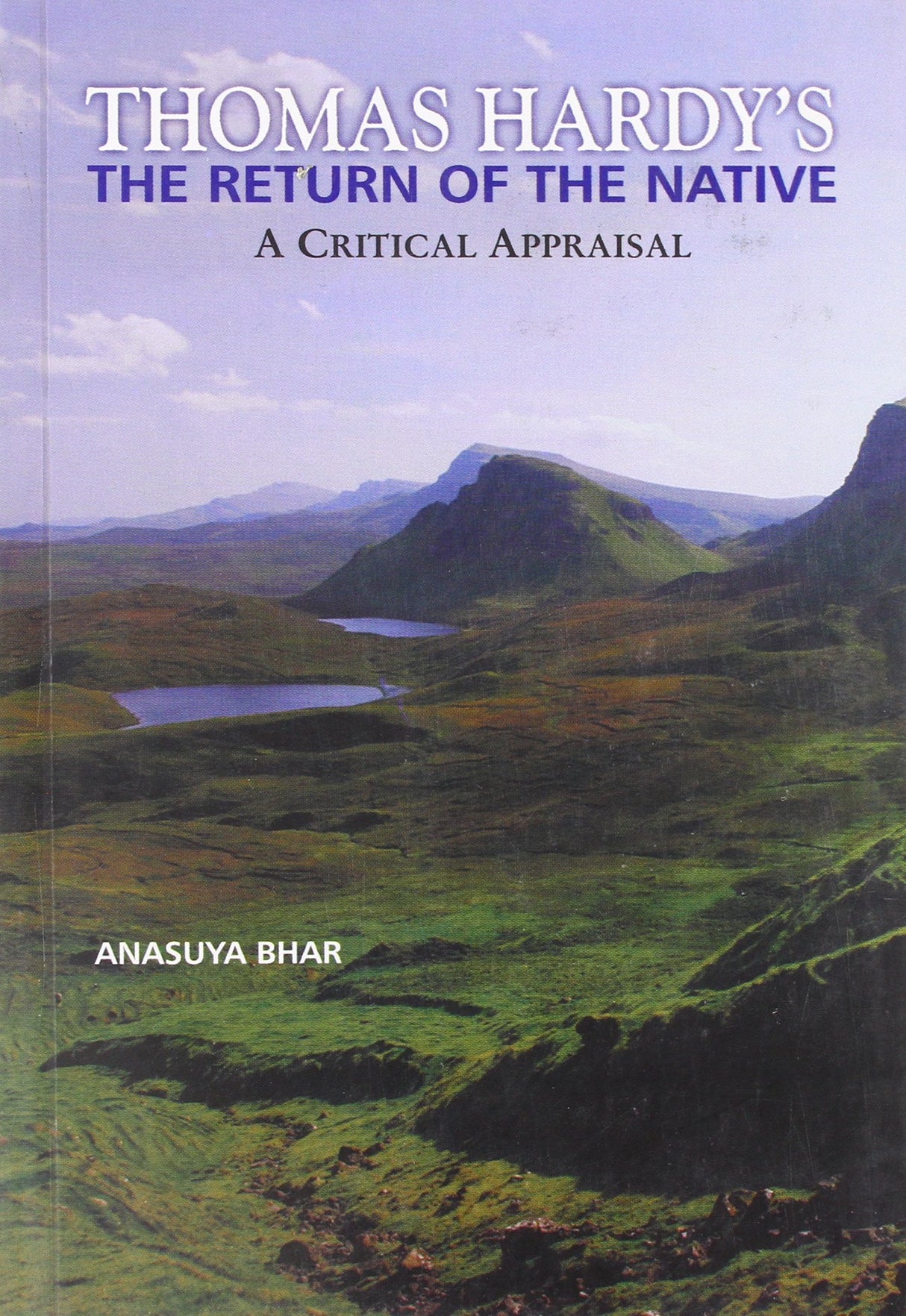 Thomas Hardy's the Return of the Native: A Critical Appraisal Dr. Inderdev Singh Nandra and Dr. Amandeep Kaur - Retail Maharaj