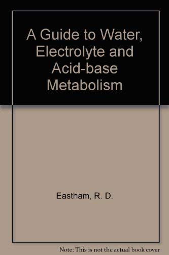 A Guide to Water, Electrolyte and Acid-base Metabolism - Retail Maharaj