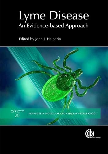 Lyme Disease: an Evidence-based Approach (Advances in Molecular and Cellular Microbiology) - Retail Maharaj