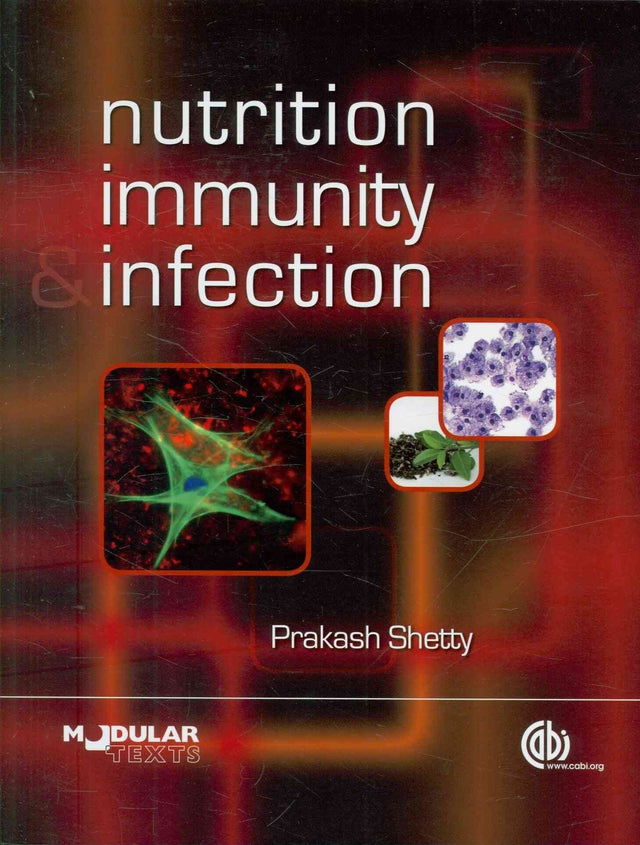 Nutrition, Immunity and Infection (Modular Texts) - Retail Maharaj