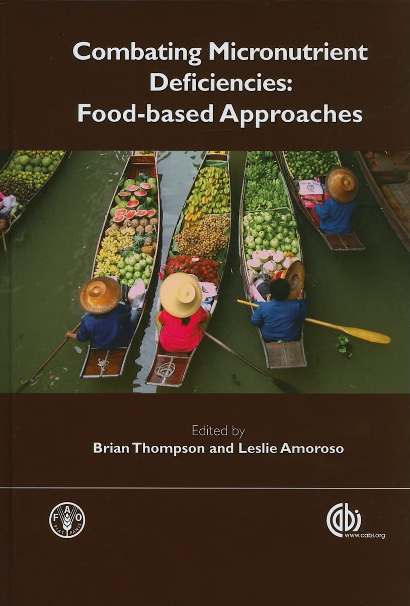 Combating Micronutrient Deficiencies: Food-based Approaches (co-published with The Food and Agriculture Organization of the United Nations (FAO)) - Retail Maharaj