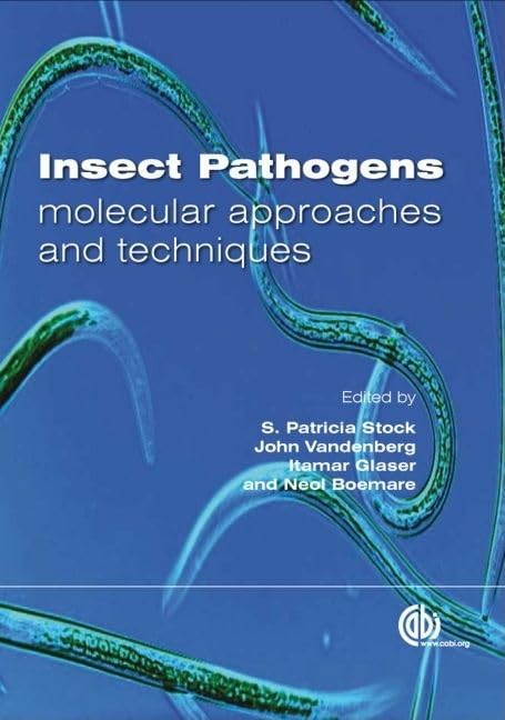 Insect Pathogens: Molecular Approaches and Techniques - Retail Maharaj