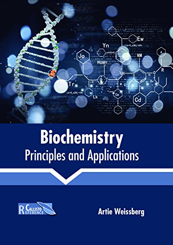 Biochemistry: Principles and Applications - Retail Maharaj