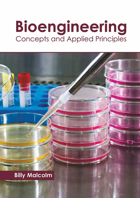 Bioengineering: Concepts and Applied Principles - Retail Maharaj