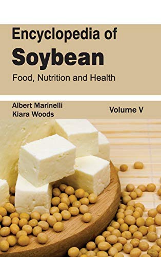Encyclopedia of Soybean: Volume 05 (Food, Nutrition and Health) - Retail Maharaj
