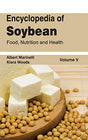 Encyclopedia of Soybean: Volume 05 (Food, Nutrition and Health) - Retail Maharaj