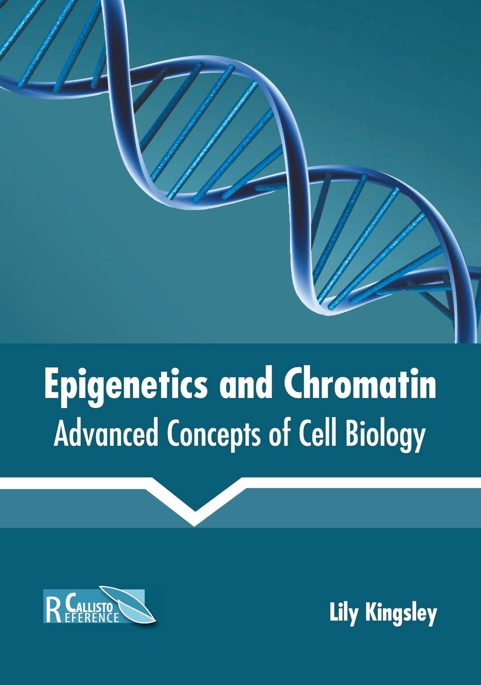 Epigenetics and Chromatin: Advanced Concepts of Cell Biology - Retail Maharaj