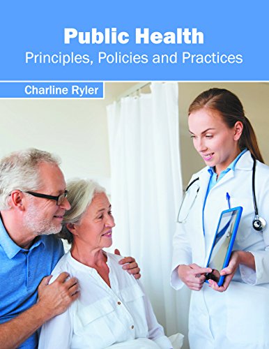 Public Health: Principles, Policies and Practices - Retail Maharaj