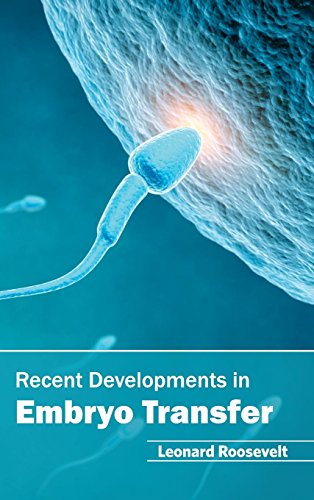 Recent Developments in Embryo Transfer - Retail Maharaj
