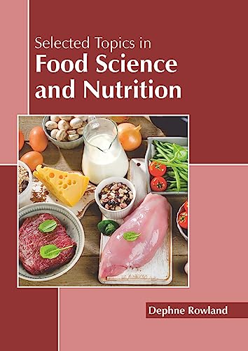 Selected Topics in Food Science and Nutrition - Retail Maharaj