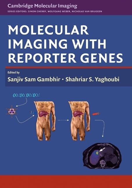 Molecular Imaging with Reporter Genes (Cambridge Molecular Imaging Series) - Retail Maharaj