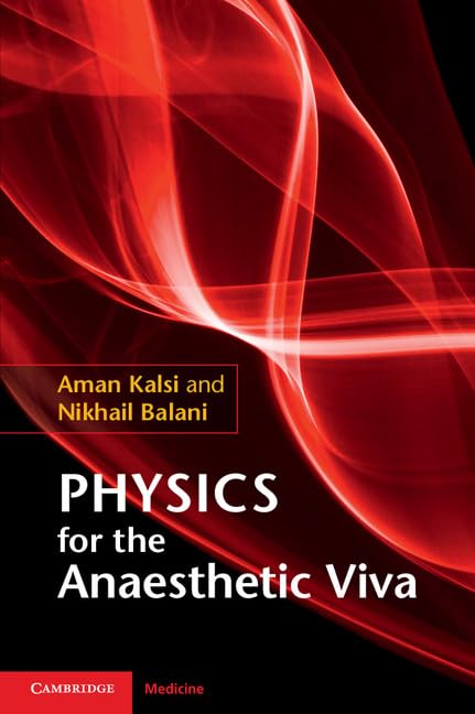 Physics for the Anaesthetic Viva - Retail Maharaj