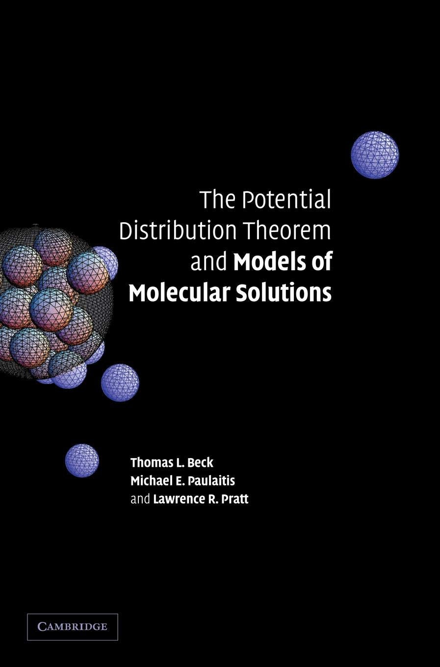The Potential Distribution Theorem and Models of Molecular Solutions - Retail Maharaj