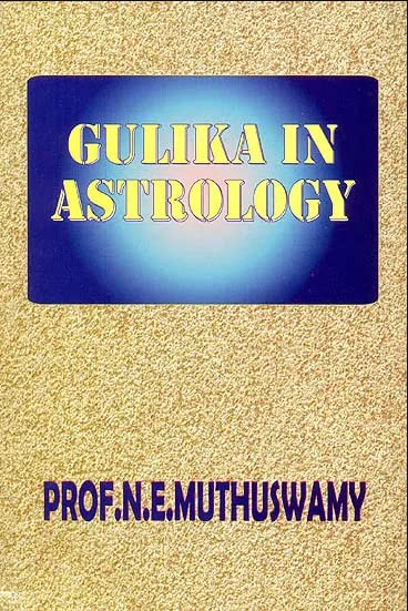 Gulika In Astrology by Prof. N.E. Muthuswamy - Retail Maharaj