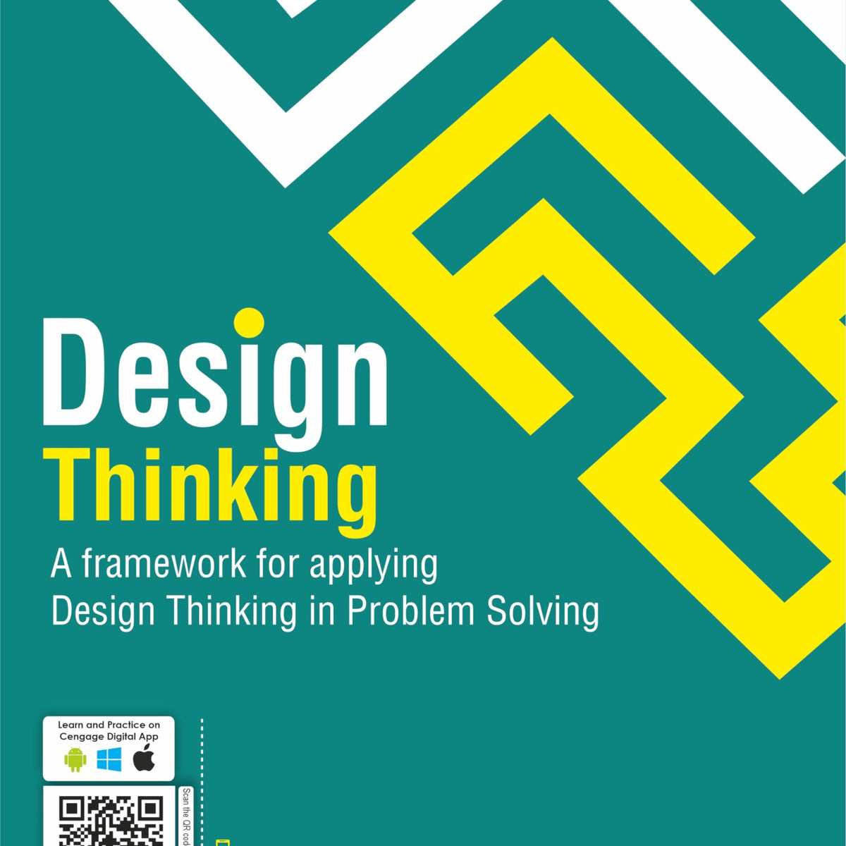 Design Thinking: A Framework for Applying Design Thinking in Problem S