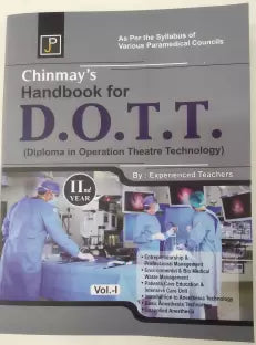 Chinmay`s Handbook for D.O.T.T.-Vol. Ist IInd year (Diploma in Operation Theatre Technology) - Retail Maharaj