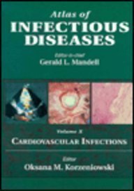 Cardiovascular Infections (v.10) (Mandell's atlas of infectious diseases series) - Retail Maharaj