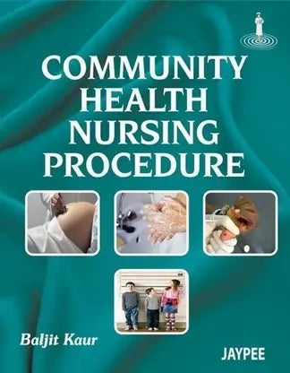 Community Health Nursing Procedure - Retail Maharaj
