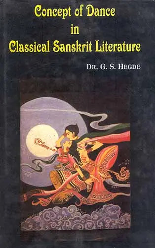 Concept of Dance in Classical Sanskrit Literature - Retail Maharaj