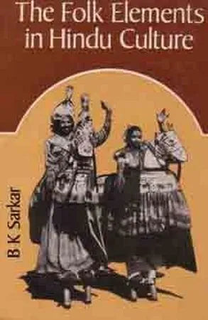 Folk Elements in Hindu Culture - Retail Maharaj