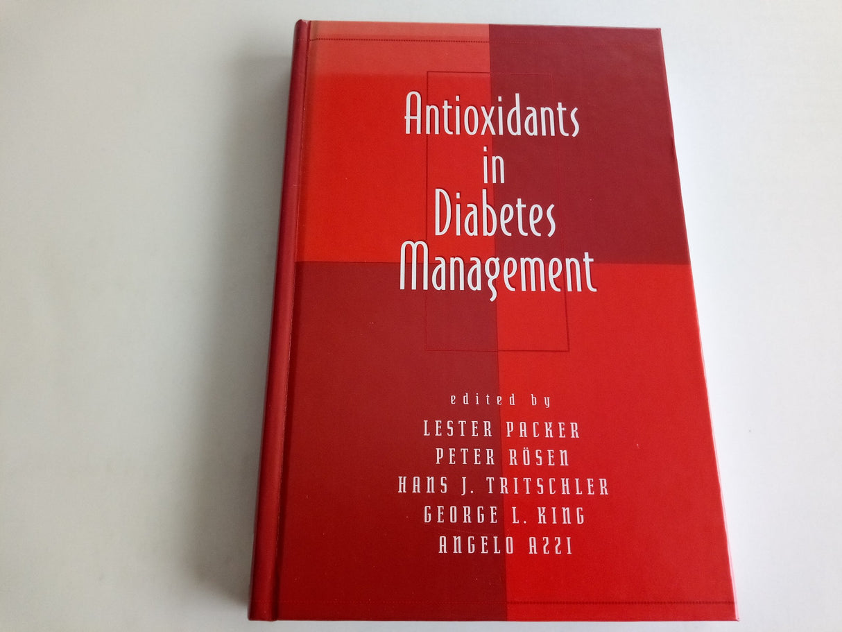 Antioxidants in Diabetes Management (Oxidative Stress and Disease) - Retail Maharaj