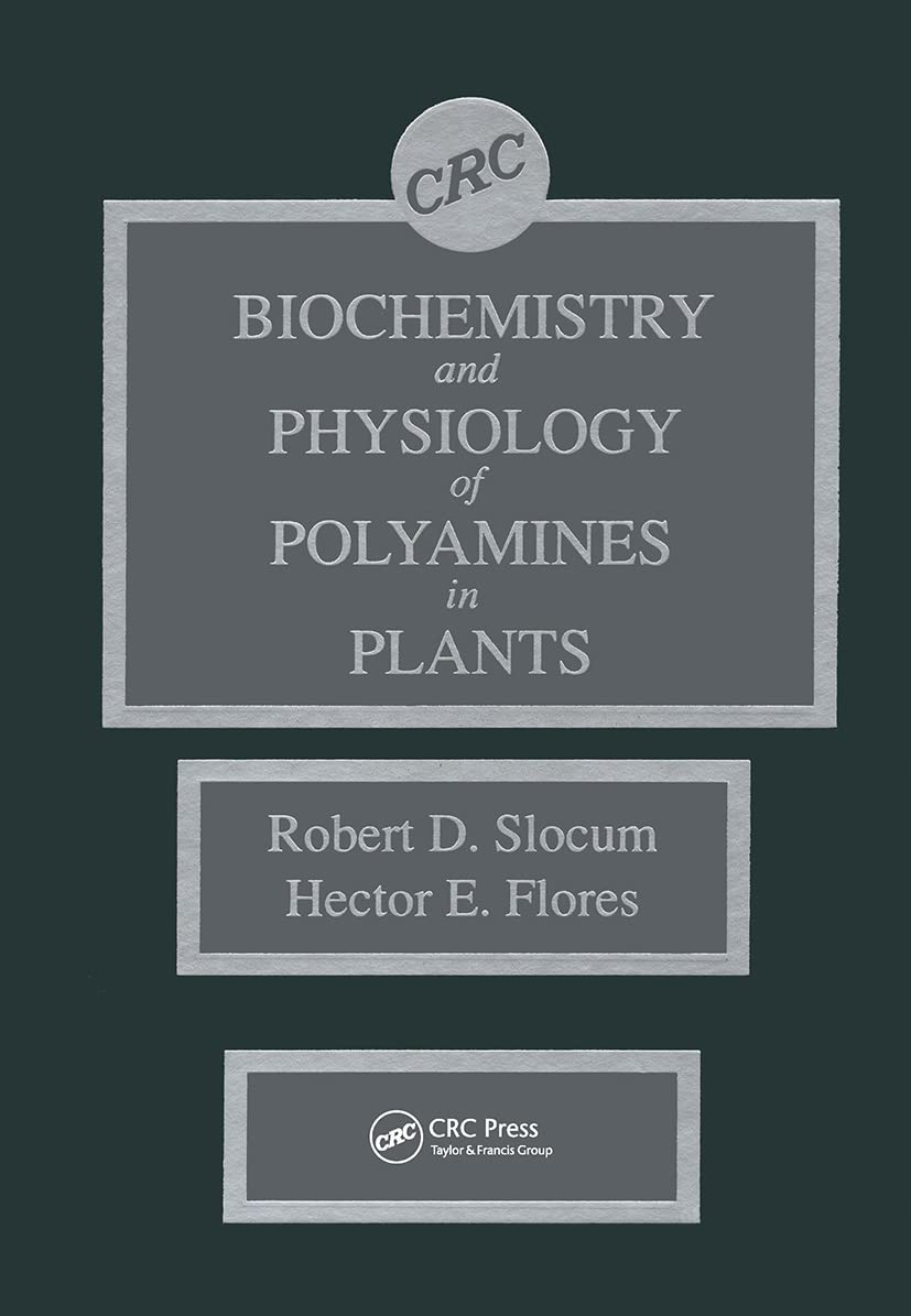 Biochemistry and Physiology of Polyamines in Plants - Retail Maharaj