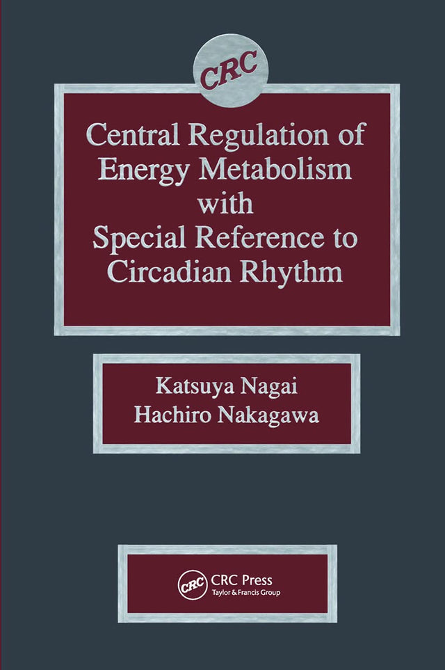 Central Regulation of Energy Metabolism With Special Reference To Circadian Rhythm - Retail Maharaj