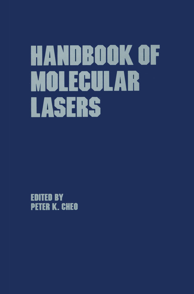 Handbook of Molecular Lasers: 14 (Optical Science and Engineering) - Retail Maharaj