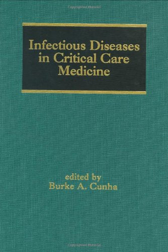 Infectious Diseases in Critical Care Medicine (Infectious Disease and Therapy) - Retail Maharaj