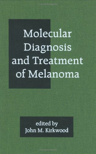 Molecular Diagnosis and Treatment of Melanoma - Retail Maharaj