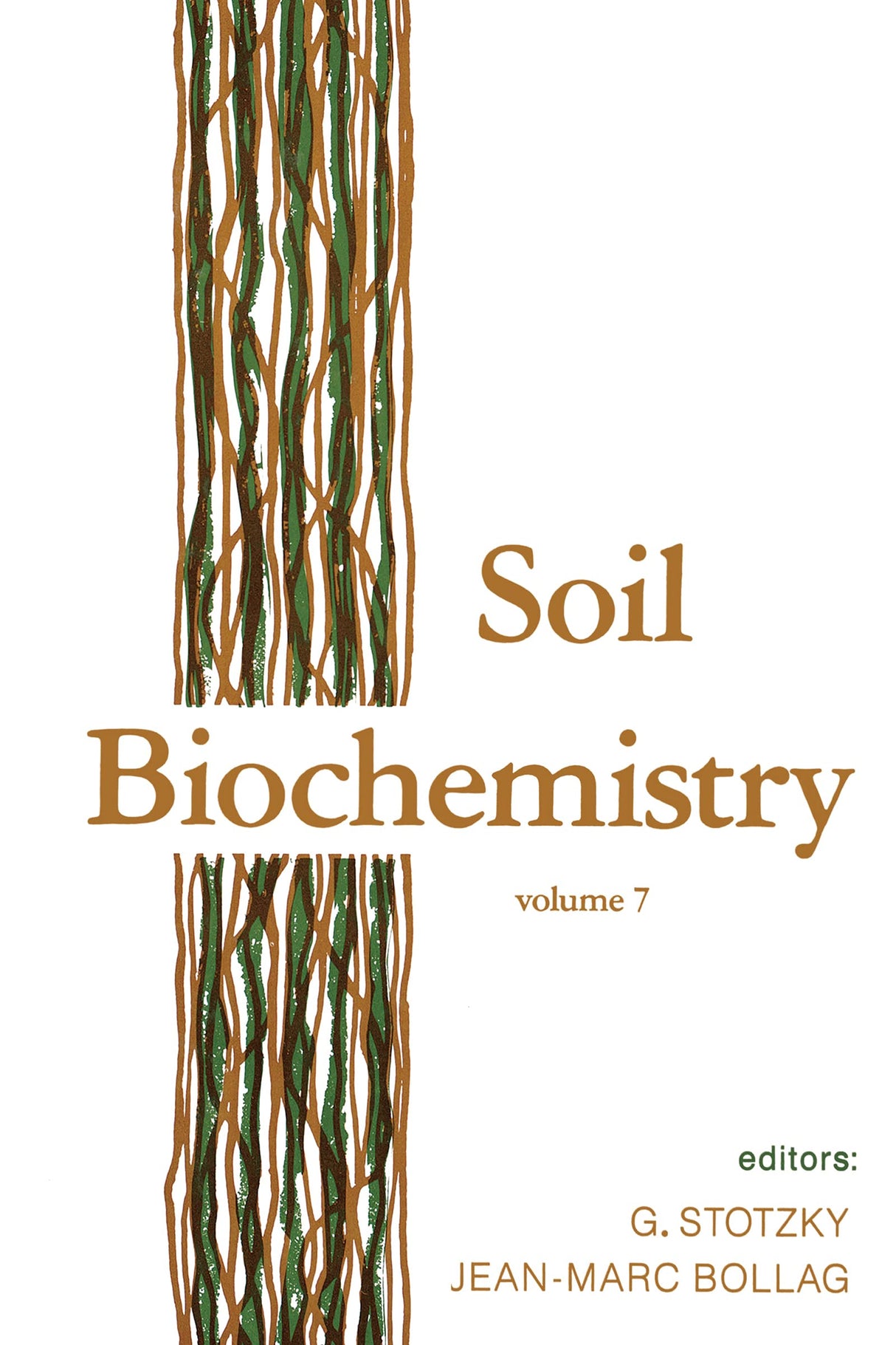 Soil Biochemistry: Volume 7 (Books in Soils, Plants, and the Environment) - Retail Maharaj
